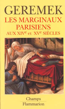 Marginaux parisiens aux xive et xve siecles (les)