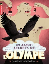 Les agents secrets de l'Olympe Tome 3 : dans l'antre du cyclope