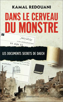 Dans le cerveau du monstre - les documents secrets de Daesh