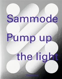 Sammode - pump up the light