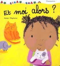 Et moi alors ?