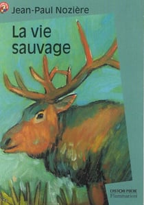 Vie sauvage (la)