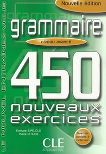 Le nouvel entrainez-vous grammaire 450 nouveauxexercices
