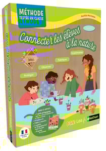 Botaki : connecter les élèves avec la nature : cycle 2