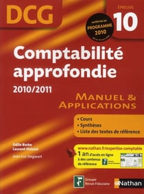 Comptabilite approfondie - DCG - épreuve 10 - élève (édition 2010/2011)