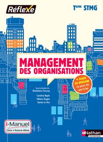 Management des organisations - terminale STMG - livre et licence de l'élève (édition 2017)