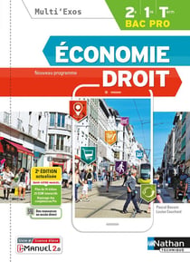 Économie droit 2nde 1ere terminale Bac pro (multi'exos) : livre + licence élève (édition 2021)
