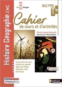 Histoire-géographie EMC : terminale bac pro - cahier de cours et d'act (dialogues) livre + licence élève
