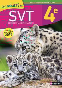 Les cahiers de SVT : 4e (édition 2018)