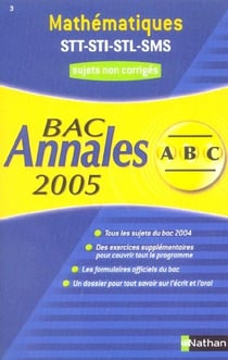 ABC du Bac Tome 3 : annales - mathématiques - terminale STT/STI/STL/SMS - sujets non-corrigés