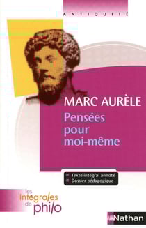 Marc Aurèle - pensées pour moi-même