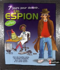 7 jours pour devenir... un espion