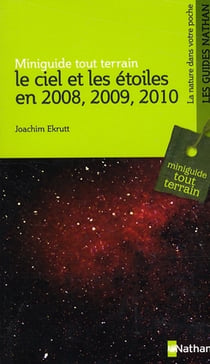 Le ciel et les étoiles en 2008, 2009, 2010