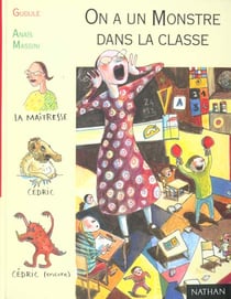 On a un monstre dans la classe !