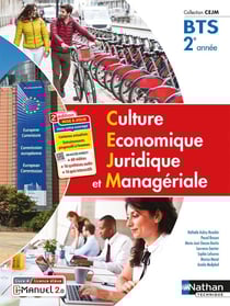 Culture économique, juridique et managériale - BTS - 2e année - livre + licence élève (édition 2023)