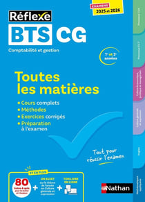 Réflexe : BTS CG - Toutes les matières - 1re et 2e années (édition 2025/2026)