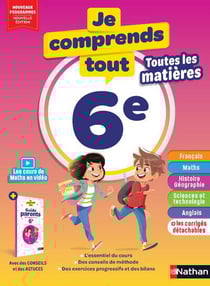 Je comprends tout : Toutes les matières - 6e (édition 2026)
