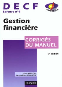 Gestion financiere decf n.4 - corriges du manuel