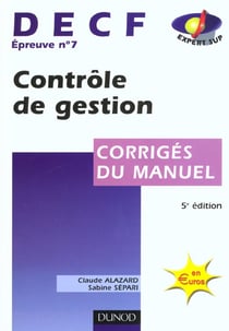 Controle de gestion decf t.7 - corriges - 5e edition