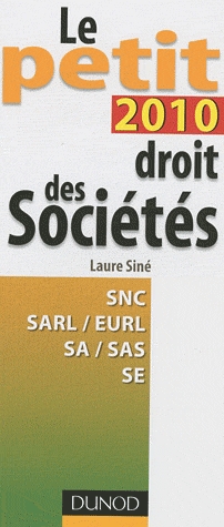 Le petit droit des sociétés (édition 2010)