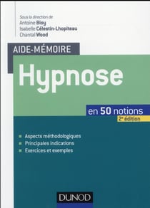 Aide-mémoire - hypnose - en 50 notions (2e édition)
