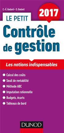 Le petit contrôle de gestion - les notions clés en 21 fiches (édition 2017)