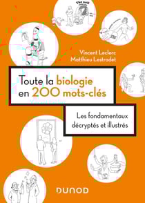 Toute la biologie en 200 mots-clés