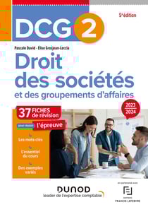 DCG 2 : droit des sociétés et des groupements d'affaires - fiches de révision (édition 2023/2024)