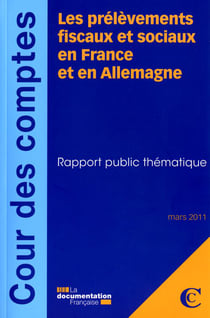 Les prélèvements fiscaux et sociaux en France et en Allemagne - mars 2011