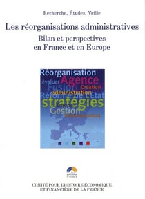 Les réorganisations administratives
