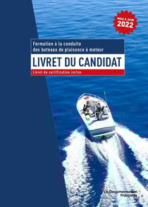 Livret du candidat : formation à la conduite des bateaux de plaisance à moteur