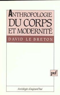 Anthropologie du corps et modernité