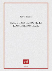 Le sud dans la nouvelle économie mondiale