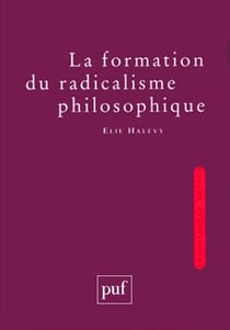 La formation du radicalisme philosophique - coffret  t.1 à t.3