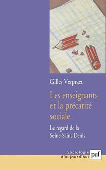 Les enseignants et la précarité sociale : Le regard de la seine-saint-denis