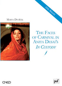 The faces of carnival in Anita Desai's "in custody"