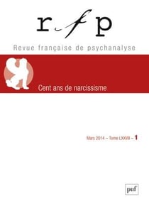 Revue française de psychanalyse n.78/1 : cent ans de narcissisme