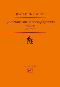 Questions sur la métaphysique Tome 2 - livres IV à VI