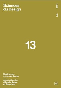 Sciences du design Tome 13 : expériences vécues du design