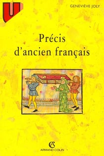 Precis d'ancien francais: morphologie syntaxe