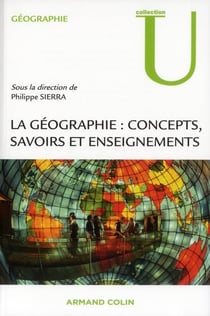 La géographie : concepts, savoirs et enseignements