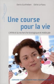 Une course pour la vie - l'afm et la recherche biologique et médicale