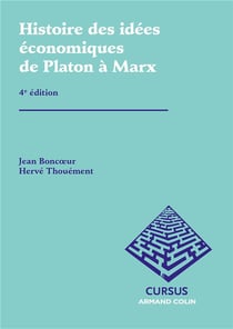 Histoire des idées économiques t.1 - de Platon à Marx (4e édition)