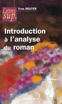 Introduction à l'analyse du roman (3e édition)