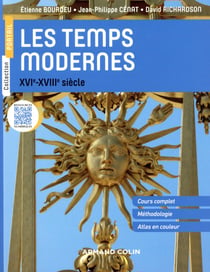 Les temps modernes : XVIe-XVIIIe siècle