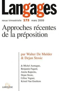 Langages n° 173 (1/2009) Approches récentes de la préposition