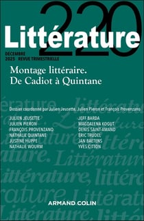 Littérature n.220 : Montage littéraire. De Cadiot à Quintane