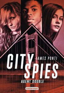 City spies Tome 2 : agent double
