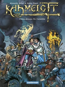 Kaamelott Tome 7 : contre-attaque en Carmélide