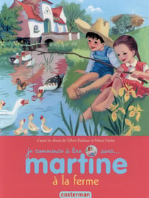 Je Commence À Lire Avec Martine Tome 51 : Martine À La Ferme